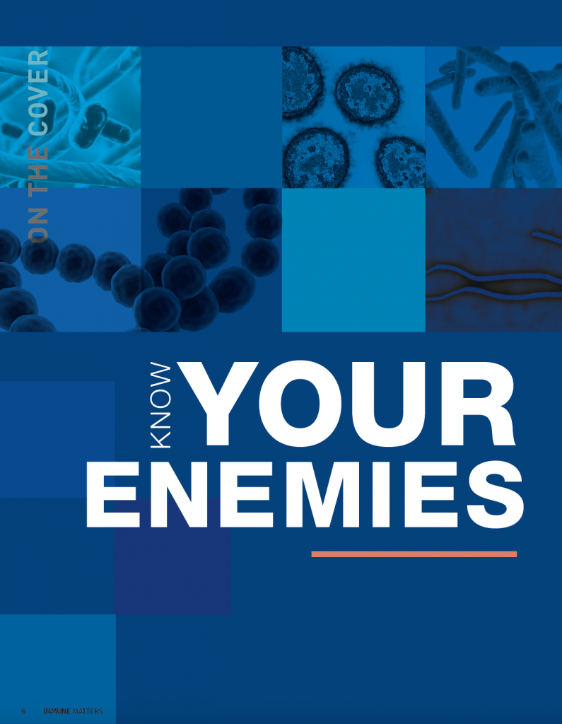 The Spring 2020 cover of Immune Matters magazine. Headline reads: Know Your Enemies